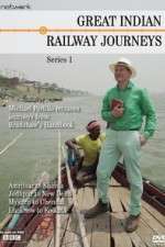 Watch Great Indian Railway Journeys Moviesjoy