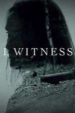 Watch I, Witness Moviesjoy