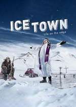 Watch Ice Town: Life on the Edge Moviesjoy