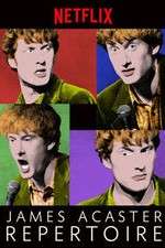 Watch James Acaster: Repertoire Moviesjoy