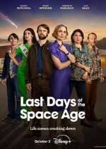 Watch Last Days of the Space Age Moviesjoy