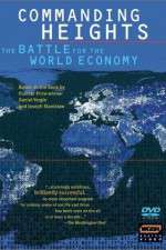 Watch Commanding Heights The Battle for the World Economy Moviesjoy