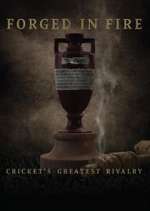 Watch Forged in Fire: Cricket's Greatest Rivalry Moviesjoy