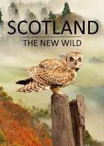Watch Scotland - The New Wild Moviesjoy