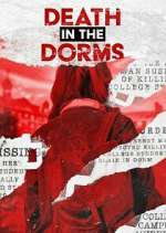 Watch Death in the Dorms Moviesjoy