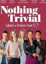 Watch Nothing Trivial Moviesjoy