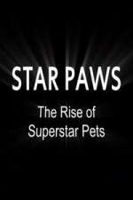 Watch Star Paws: The Rise of Superstar Pets Moviesjoy