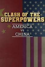 Watch Clash of the Superpowers: America vs China Moviesjoy