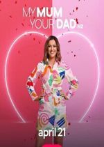 Watch My Mum, Your Dad NZ Moviesjoy
