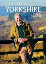 Watch Our Great Yorkshire Life Moviesjoy