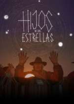 Watch Hijos de las Estrellas Moviesjoy