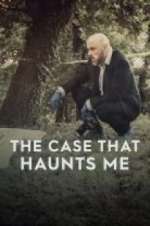 Watch The Case That Haunts Me Moviesjoy