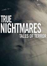 Watch True Nightmares: Tales of Terror Moviesjoy