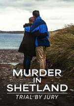 Watch Trial By Jury: Murder in Shetland Moviesjoy
