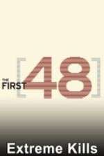 Watch The First 48: Extreme Kills Moviesjoy