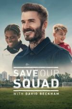 Watch Save Our Squad Moviesjoy