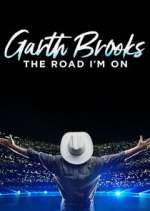 Watch Garth Brooks: The Road I'm On Moviesjoy