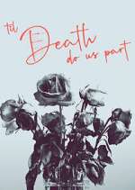 Watch 'Til Death Do Us Part Moviesjoy