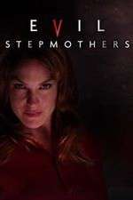 Watch Evil Stepmothers Moviesjoy