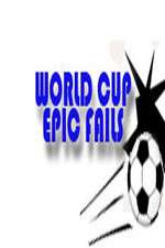 Watch World Cup Epic Fails Moviesjoy