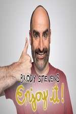 Watch Brody Stevens: Enjoy It! Moviesjoy