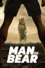 Watch Man vs Bear Moviesjoy