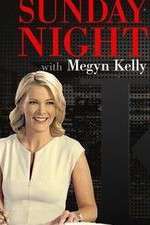 Watch Sunday Night with Megyn Kelly Moviesjoy