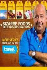Watch Bizarre Foods: Delicious Destinations Moviesjoy
