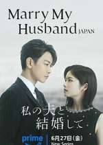 Watch Marry My Husband Japan Moviesjoy