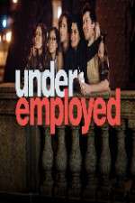Watch Underemployed Moviesjoy