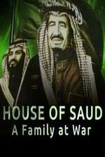 Watch House of Saud: A Family at War Moviesjoy