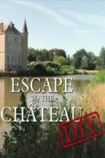 Watch Escape to the Chateau: DIY Moviesjoy