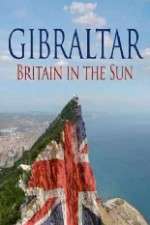 Watch Gibraltar: Britain in the Sun Moviesjoy
