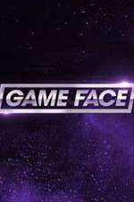 Watch Face Off: Game Face Moviesjoy