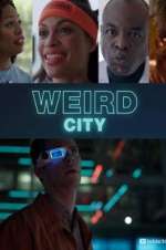 Watch Weird City Moviesjoy