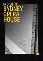 Watch Inside the Sydney Opera House Moviesjoy