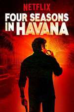 Watch Four Seasons in Havana Moviesjoy