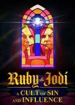 Watch Ruby & Jodi: A Cult of Sin and Influence Moviesjoy