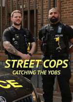 Watch Street Cops: Catching the Yobs Moviesjoy