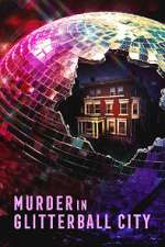 Watch Murder in Glitterball City Moviesjoy