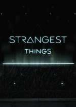 Watch Strangest Things Moviesjoy