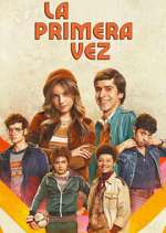 Watch La primera vez Moviesjoy