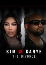 Watch Kim vs Kanye: The Divorce Moviesjoy