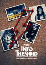 Watch Into The Void: Life, Death & Heavy Metal Moviesjoy