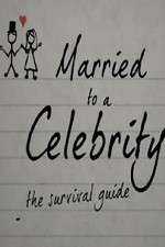 Watch Married to a Celebrity: The Survival Guide Moviesjoy