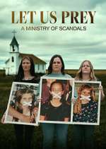 Watch Let Us Prey: A Ministry of Scandals Moviesjoy
