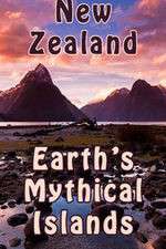 Watch New Zealand: Earth's Mythical Islands Moviesjoy