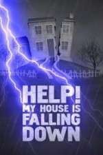 Watch Help My House is Falling Down Moviesjoy