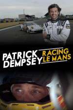 Watch Patrick Dempsey Racing Le Mans Moviesjoy