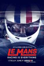 Watch Le Mans Racing Is Everything Moviesjoy
